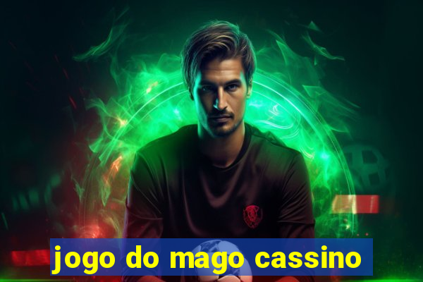 jogo do mago cassino